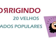 20 velhos ditados populares