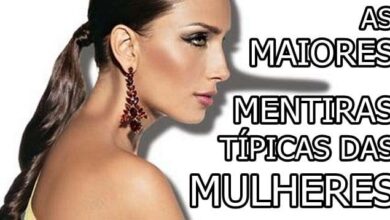 As maiores mentiras tipicas das mulheres